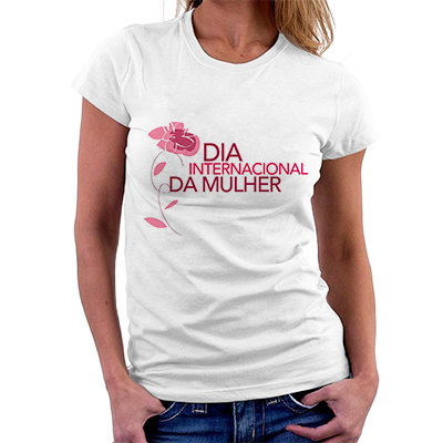 Camiseta Dia Internacional da Mulher